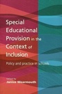Cover: Special Educational Provision in the Context of Inclusion - David Fulton Publishers Ltd