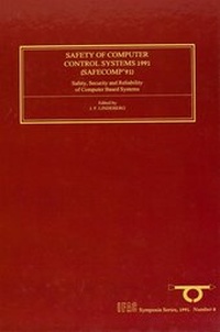 Enlarge image Cover: Safety of Computer Control Systems 1991: Volume 8 - Pergamon