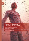 Cover: Age as Disease - Palgrave Macmillan