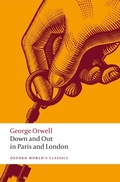 Cover: Down and Out in Paris and London - OUP eBook