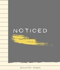 Cover: Noticed - Jennifer Gibbs