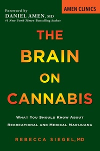 Bild: The Brain on Cannabis - Citadel Press