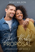 Cover: The Baby Proposal (A Bundle of Joy, #2) - A Bundle of Joy