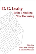 Cover: D. G. Leahy and the Thinking Now Occurring - De Gruyter