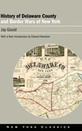 Cover: History of Delaware County and Border Wars of New York - Excelsior Editions