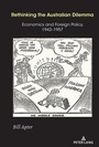 Cover: Rethinking the Australian Dilemma - Peter Lang Verlag