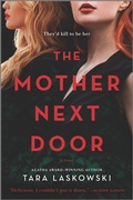 Cover: The Mother Next Door - Graydon House