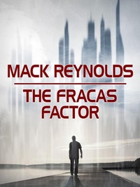Enlarge image Cover: The Fracas Factor - Wildside Press