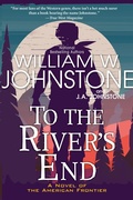 Cover: To the River's End - Kensington Books