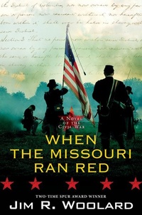 Enlarge image Cover: When the Missouri Ran Red - Kensington Publishing