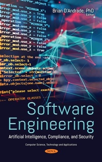 Enlarge image Cover: Software Engineering: Artificial Intelligence, Compliance, and Security - Nova Science Publishers Inc