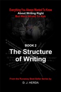 Cover: Everything You Always Wanted To Know about Writing Right: The Structure of Writing - About Writing Right