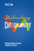 Abbildung von: Unbinding Christianity - Universal-Publishers