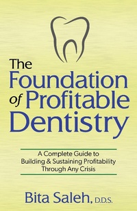 Abbildung von: The Foundation of Profitable Dentistry - Morgan James Publishing
