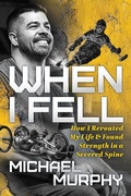 Cover: When I Fell - Morgan James Publishing