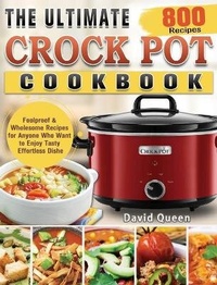 Abbildung von: The Ultimate Crock Pot Cookbook - David Queen
