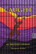 Cover: Caught - Page Publishing, Inc.