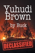 Cover: Yuhudi Brown - Page Publishing, Inc.