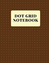 Abbildung von: Dot Grid notebook - Lulu.com