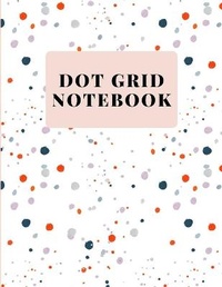 Abbildung von: Dot Grid notebook - Lulu.com