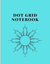 Abbildung von: Dot Grid notebook - Lulu.com