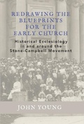 Cover: Redrawing the Blueprints for the Early Church - Heritage Christian University Press
