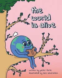 Enlarge image Cover: The World Is Alive - Peter Forte