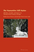 Cover: The Humanities Still Matter - Peter Lang Verlag