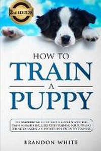 Enlarge image Cover: How to Train a Puppy - Smart Creative Publishing