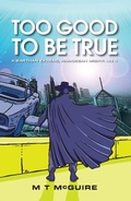 Cover: Too Good To Be True (K'Barthan Extras, Hamgeean Misfit, #4) - Hamgee University Press