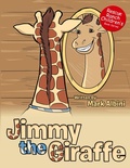 Cover: Jimmy the Giraffe - Mark Albini Publishing