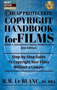 Abbildung von: CHEAP PROTECTION, COPYRIGHT HANDBOOK FOR FILMS, 2nd Edition - BizEntine Press