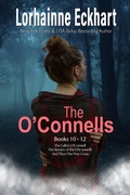 Cover: The O'Connells Books 10 - 12 - Lorhainne Eckhart, INC.