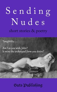Abbildung von: Sending Nudes - Guts Publishing Ltd