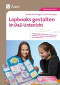 Cover: Lapbooks gestalten im DaZ-Unterricht - Auer Verlag in der AAP Lehrerwelt GmbH