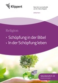 Cover: Sch&ouml;pfung in der Bibel - In der Sch&ouml;pfung leben - Klippert Verlag in der AAP Lehrerwelt GmbH