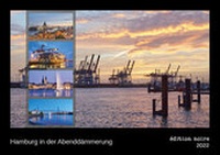 Abbildung von: Hamburg in der Abenddämmerung 2022 (édition noire, DIN A4 Wandkalender, 29.7x21 cm, Querformat) - Olaf Schulz Verlag
