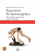 Cover: Exerc&iacute;cios de bioenerg&eacute;tica - Summus Editorial