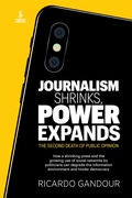 Cover: Journalism shrinks, power expands - Summus Editorial
