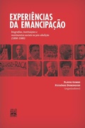 Cover: Experi&ecirc;ncias da emancipa&ccedil;&atilde;o - Selo Negro Edi&ccedil;&otilde;es