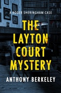 Cover: The Layton Court Mystery - MysteriousPress.com/Open Road