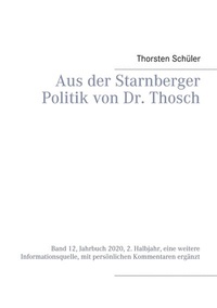 Abbildung von: Aus der Starnberger Politik von Dr. Thosch - BoD - Books on Demand