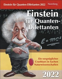 Abbildung von: Einstein für Quanten-Dilettanten Kalender 2022 - Harenberg