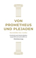 Bild: Von Prometheus und Plejaden - Autumnus Verlag