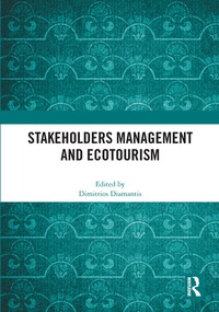 Enlarge image Cover: Stakeholders Management and Ecotourism - Routledge