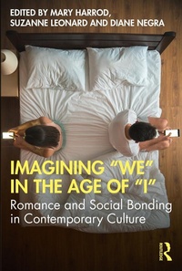 Abbildung von: Imagining "We" in the Age of "I" - Routledge