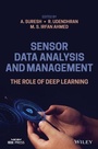 Cover: Sensor Data Analysis and Management - The Role of Deep Learning - Wiley