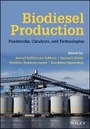 Cover: Biodiesel Production - Feedstocks, Catalysts and Technologies - Wiley