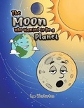 Cover: The Moon Who Wanted to Be a Planet - Austin Macauley Publishers