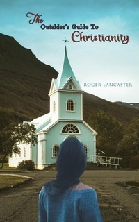 Enlarge image Cover: The Outsider's Guide to Christianity - Austin Macauley Publishers
